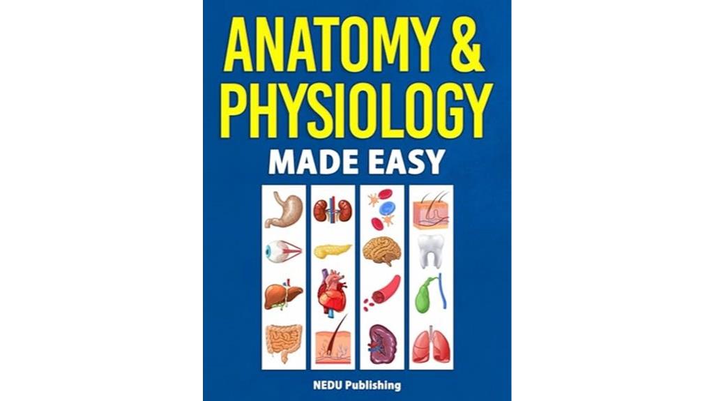 simplified anatomy and physiology